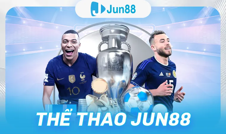 Nhà Cái JUN88 - Trang Chủ Cá Cược Trực Tuyến Hàng Đầu VN Hiện Nay 34 Sảnh Thể Thao Jun88 uy tín, chất lượng để cá cược